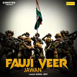 Fauji Veer Jawan